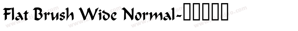 Flat Brush Wide Normal字体转换